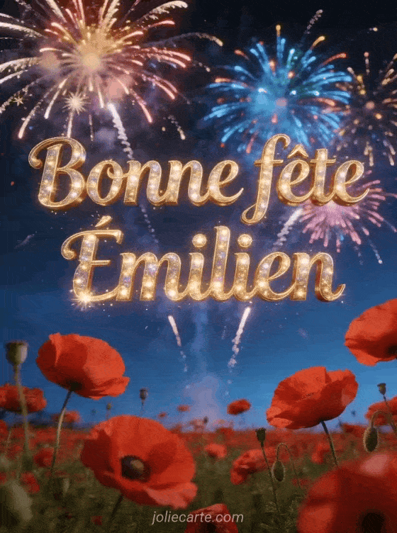 Bonne fête Emilien - Bonne fete emilien gratuit