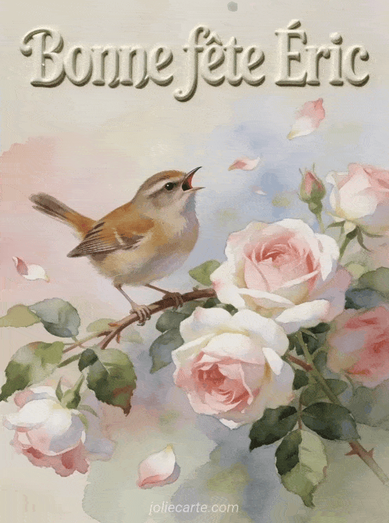 Bonne fête Éric - Fetes eric