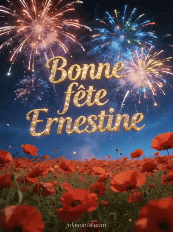 Bonne fête Ernestine - Bonne fete ernestine gratuit