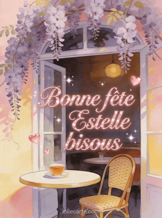 Bonne fête Estelle - Bonne fete estelle bisous