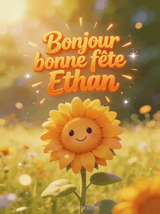 Carte bonne fête Ethan animée