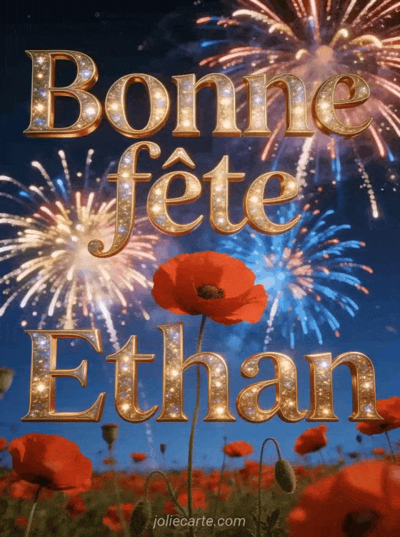 Carte bonne fête Ethan animée