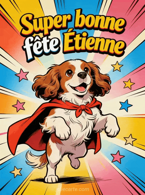 Bonne fête Etienne - Etienne gif bonne fete gratuit