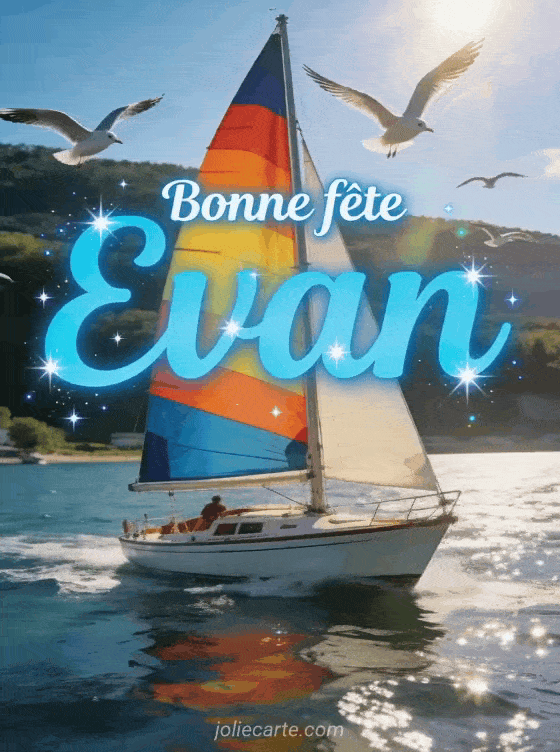 Bonne fête Evan - Bonne fete evan garcon