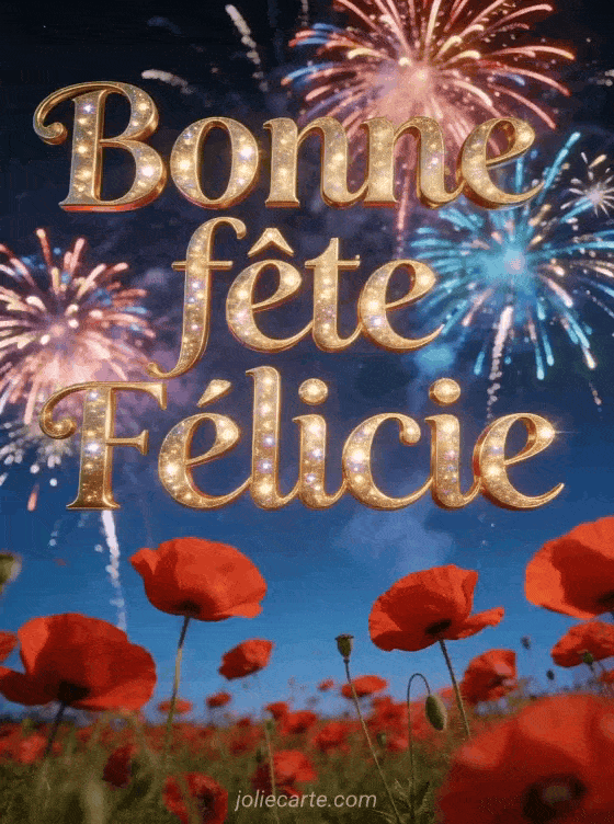 Bonne fête Felicie - Felicie bonne fete image