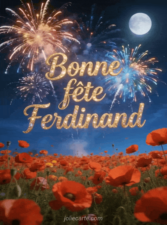 Bonne fête Ferdinand - Bonne fete ferdinand gratuit