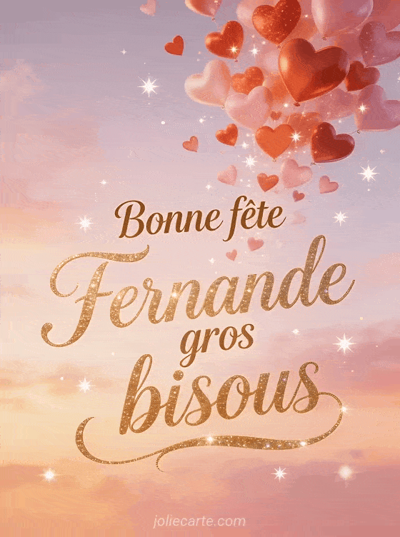 Bonne fête Fernande - Bonne fete fernande gros bisous