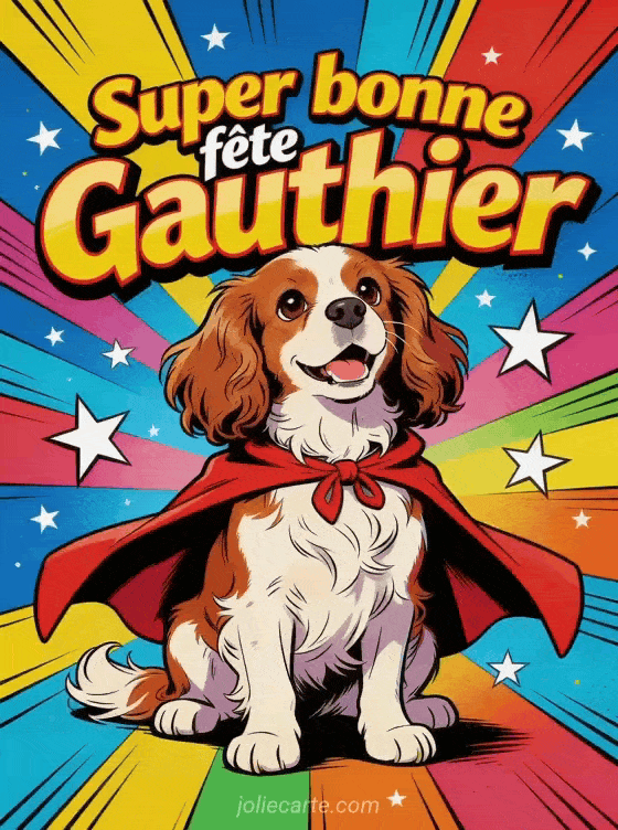 Bonne fête Gauthier - Bonne fete gauthier drole