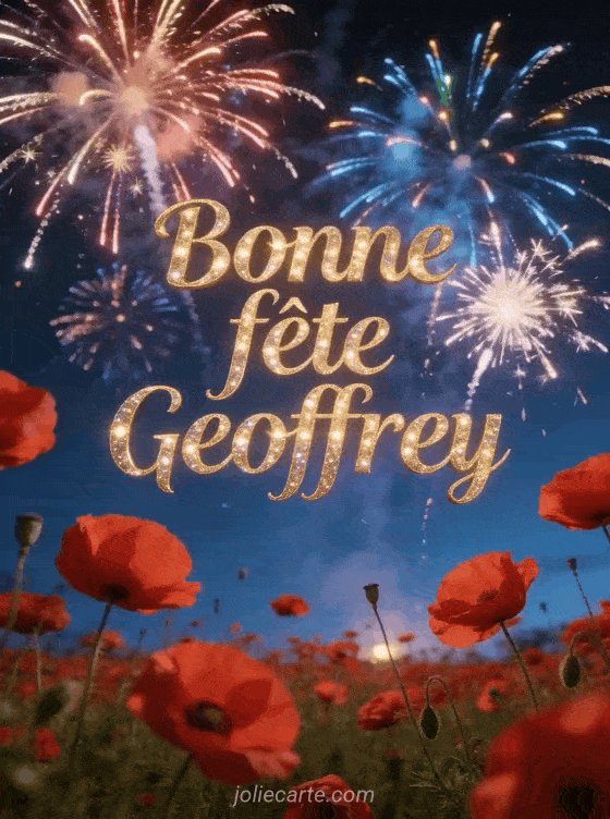 Bonne fête Geoffrey - Bonne fete geoffrey gratuit