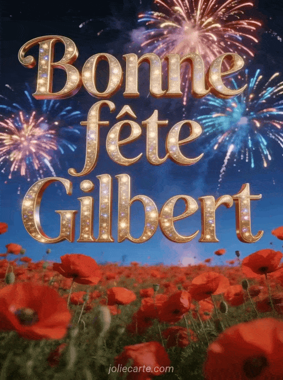 Bonne fête Gilbert - Gilbert bonne fete image