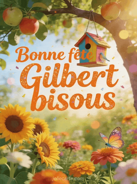 Bonne fête Gilbert - Bonne fete gilbert bisous