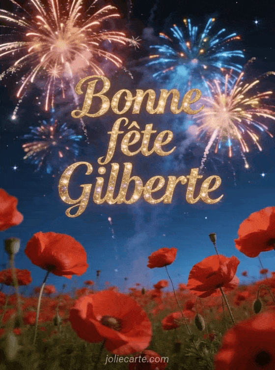 Bonne fête Gilberte - Gilberte bonne fete image