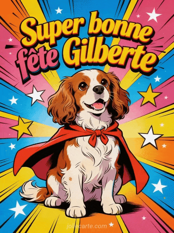 Bonne fête Gilberte - Gilberte gif bonne fete gratuit