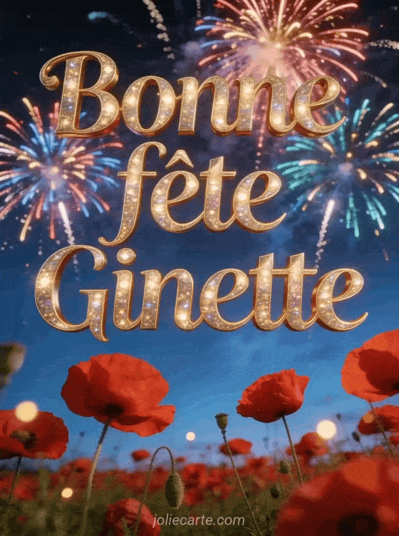 Bonne fête Ginette - Ginette bonne fete image