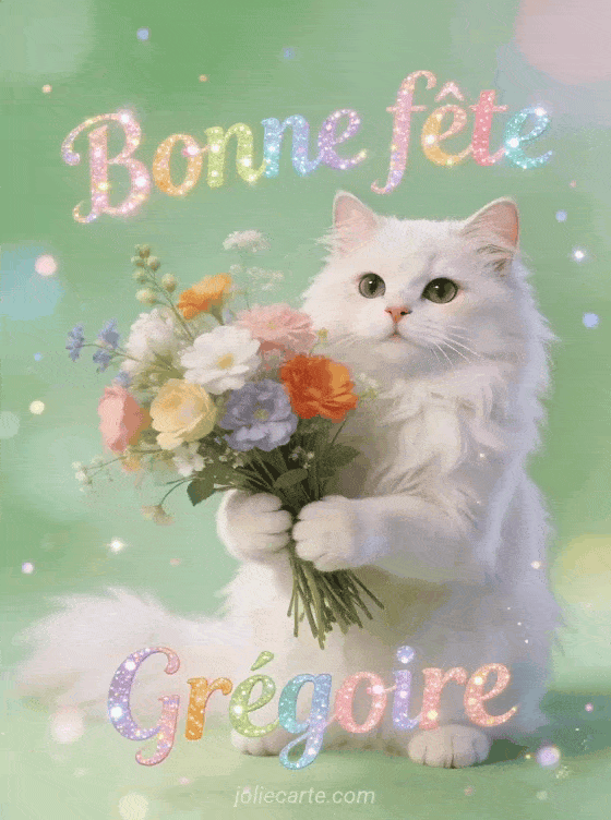 Bonne fête Gregoire - Bonne fete gregoire chat