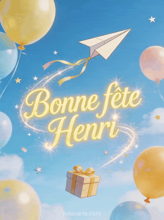 Bonne fête Henri - Bonne fete henri gif anime