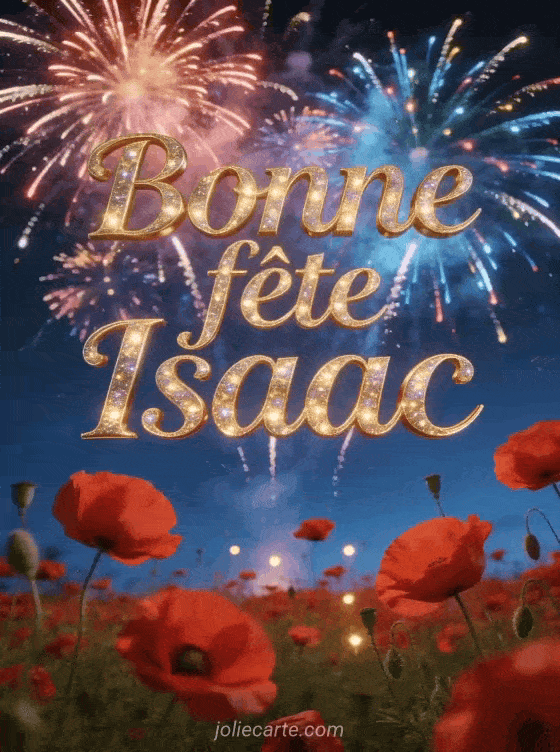 Bonne fête Isaac - Bonne fete isaac gratuit