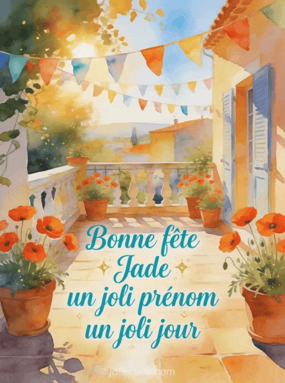 Bonne fête Jade - Bonne fete jade gif