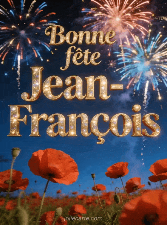 Bonne fête Jean-francois - Jean francois bonne fete image