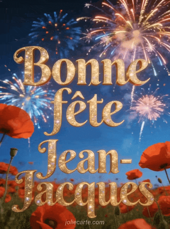 Bonne fête Jean-Jacques - Jean jacques bonne fete image