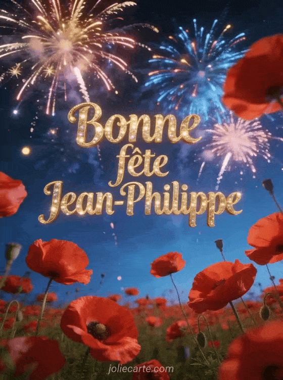 Bonne fête Jean-Philippe - Jean philippe bonne fete image