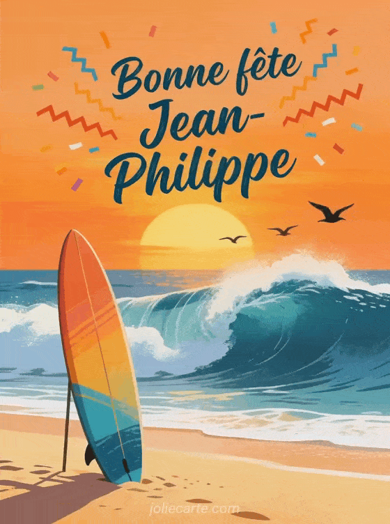 Bonne fête Jean-Philippe - Bonne fete jean philippe garcon