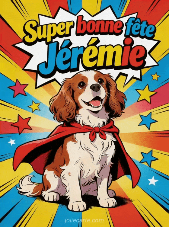 Bonne fête Jeremie - Jeremie gif bonne fete gratuit