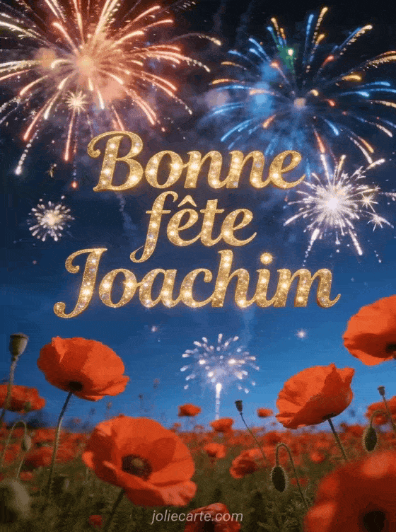 Bonne fête Joachim - Bonne fete joachim gratuit