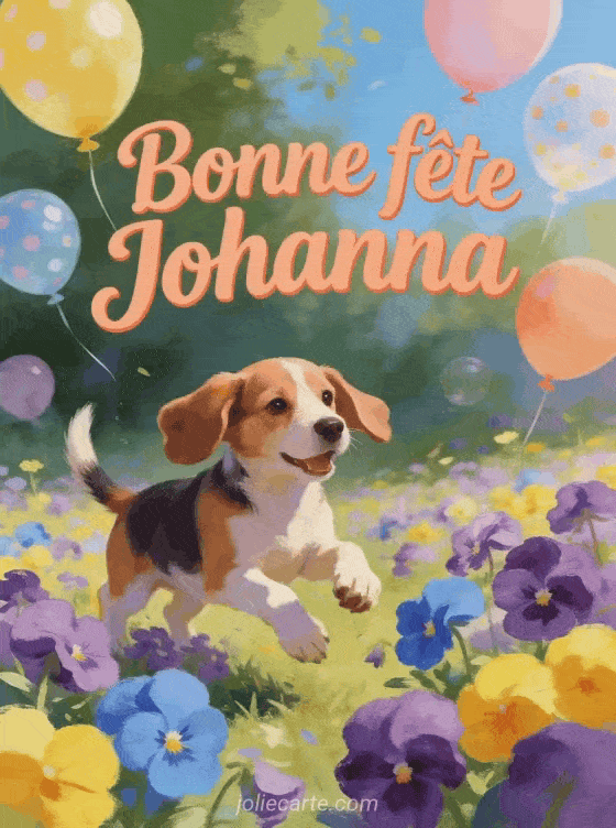 Bonne fête Johanna - Bonne fete johanna chien