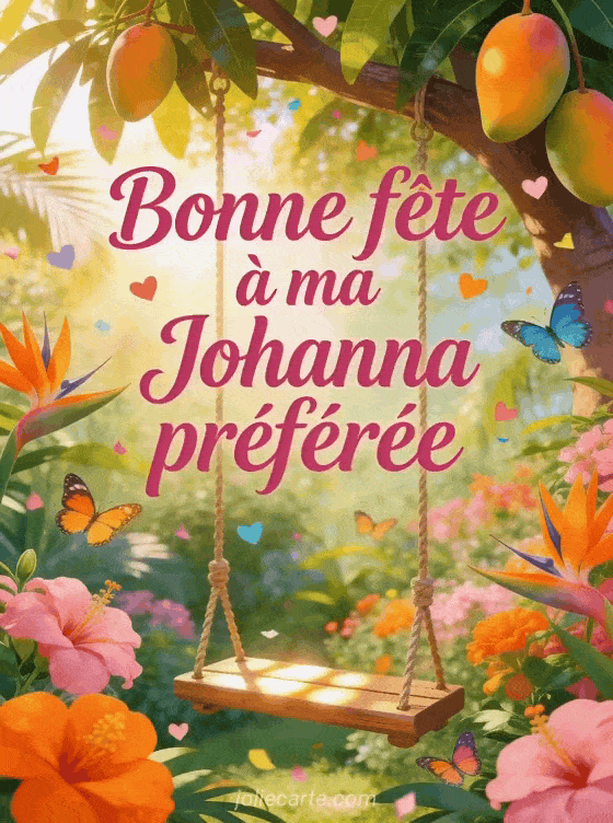 Bonne fête Johanna - Carte bonne fete johanna