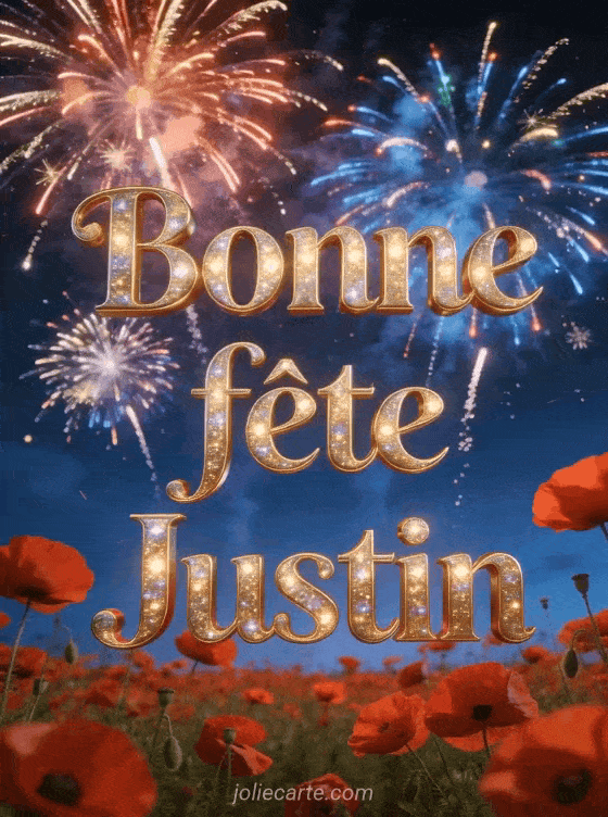 Bonne fête Justin - Bonne fete justin gratuit