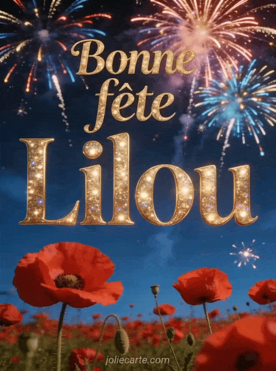 Bonne fête Lilou - Lilou bonne fete image