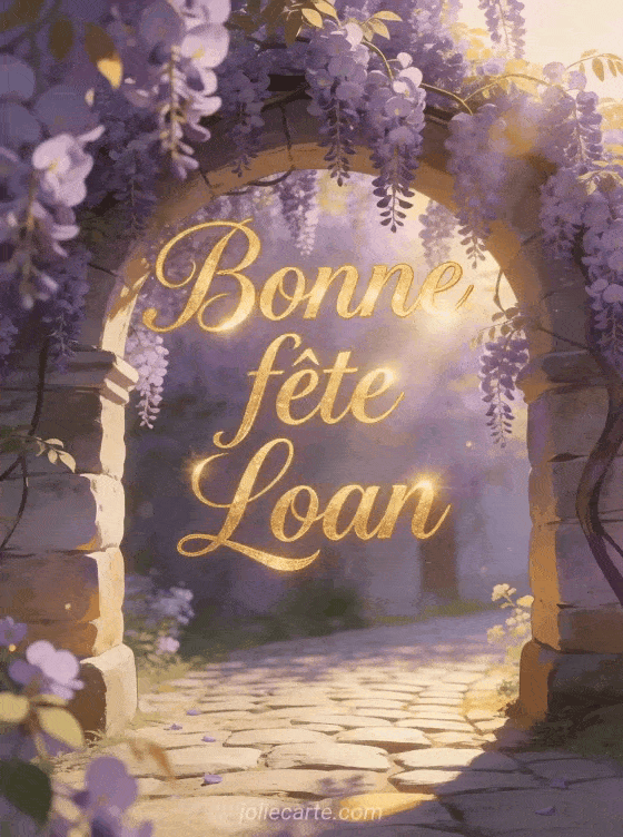 Bonne fête Loan - Fetes loan