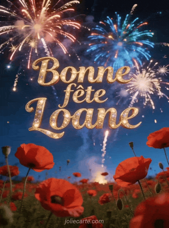 Bonne fête Loane - Bonne fete loane gratuit