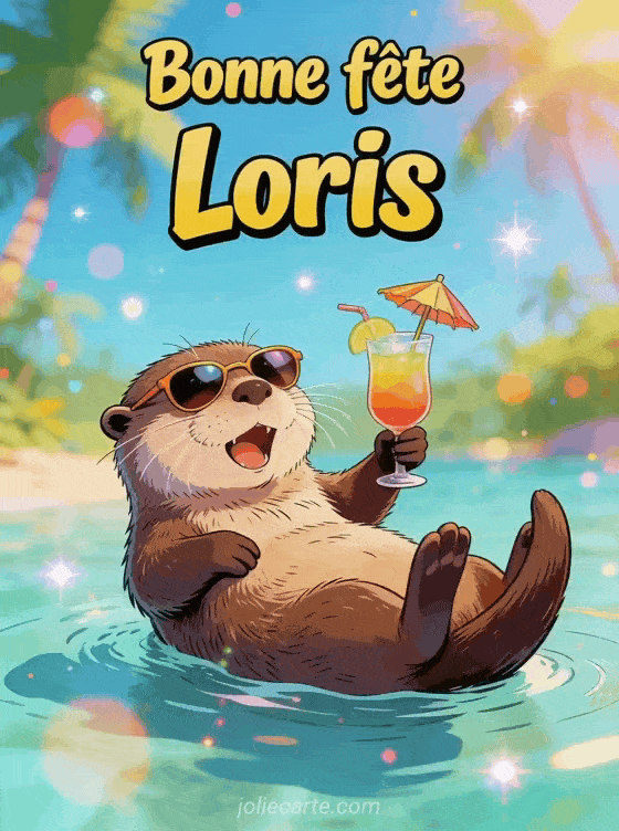 Bonne fête Loris - Bonne fete loris humour