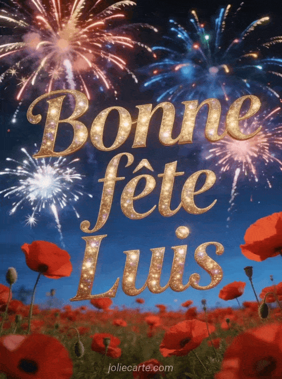 Bonne fête Luis - Bonne fete luis gratuit