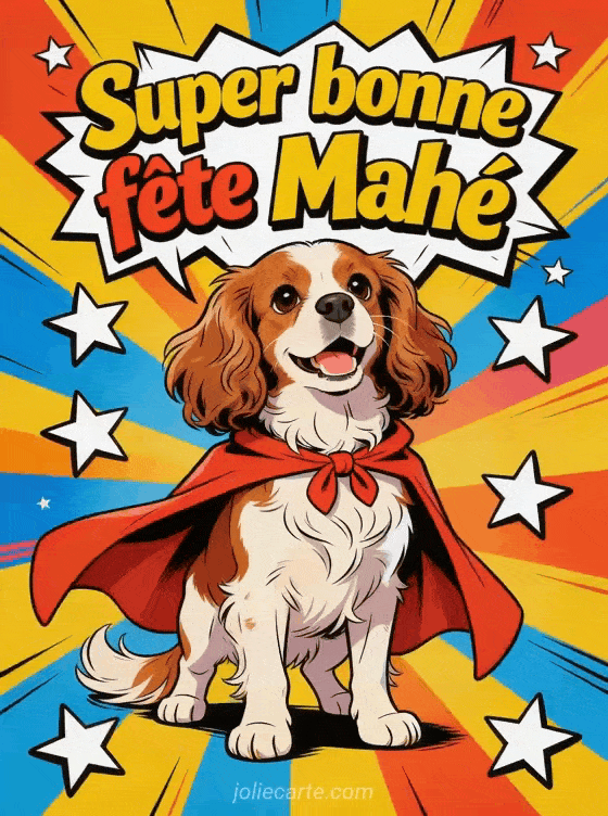 Bonne fête Mahe - Bonne fete mahe drole