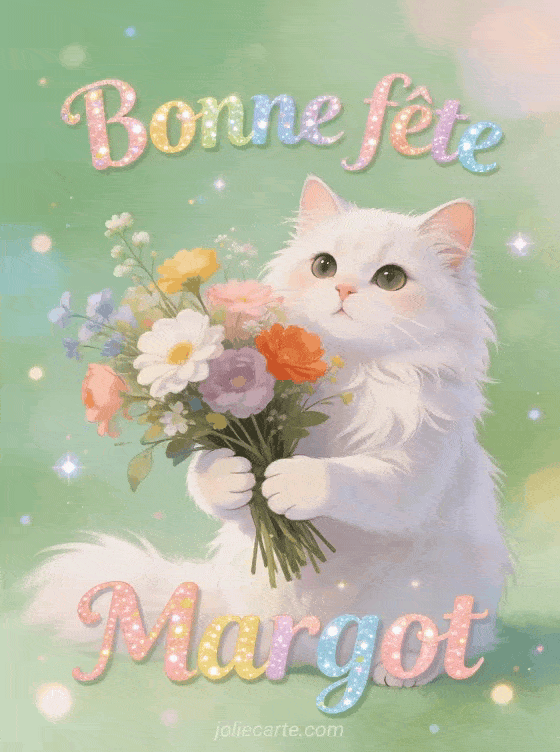 Bonne fête Margot - Margot gif bonne fete