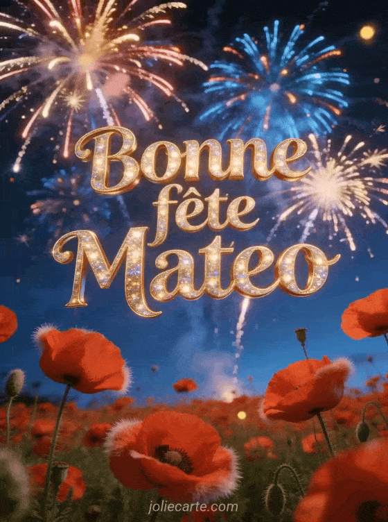 Bonne fête Mateo - Bonne fete mateo gratuit