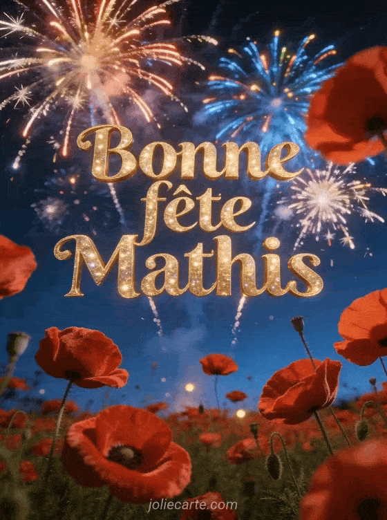 Bonne fête Mathis - Mathis bonne fete image