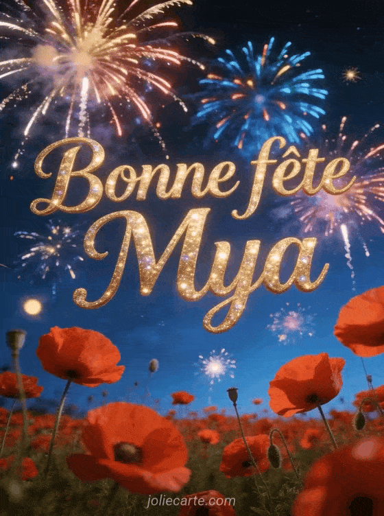 Bonne fête Mya - Bonne fete mya gratuit