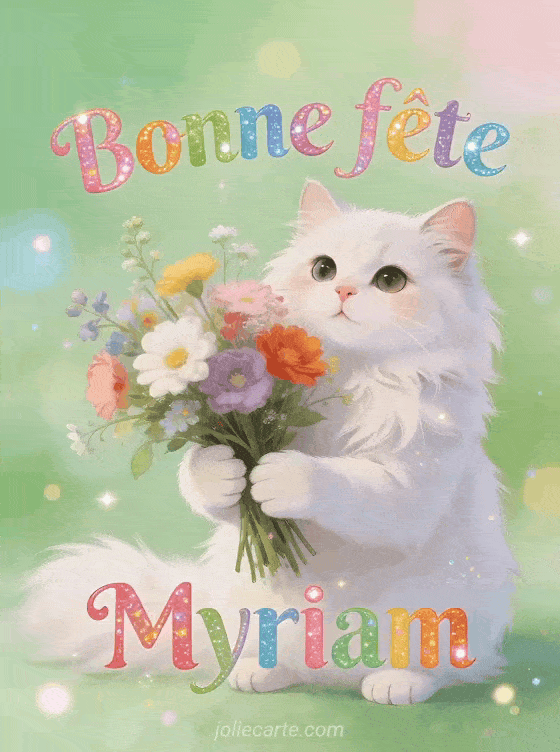 Bonne fête Myriam - Myriam gif bonne fete