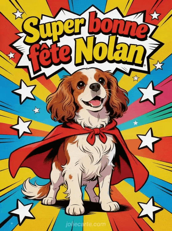 Bonne fête Nolan - Nolan gif bonne fete gratuit