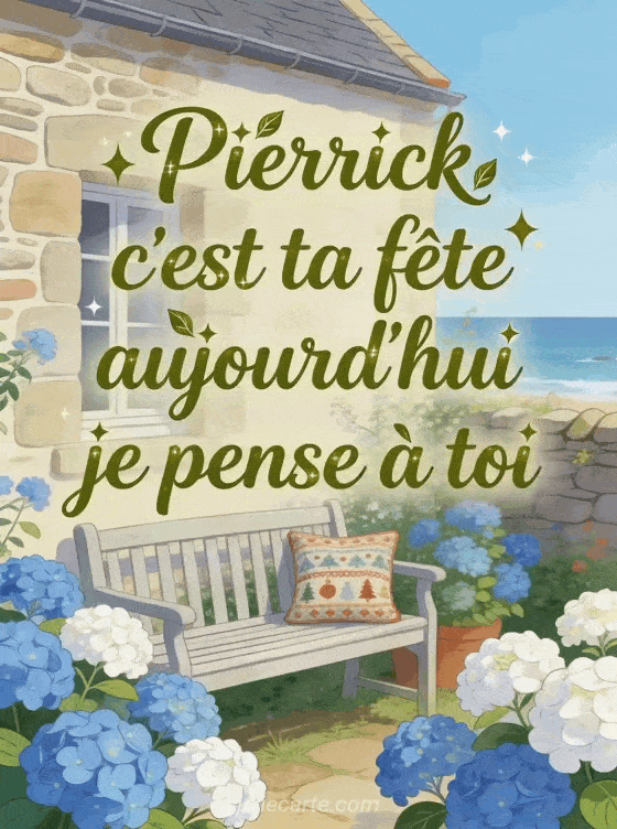 Bonne fête Pierrick - Fete pierrick a souhaiter