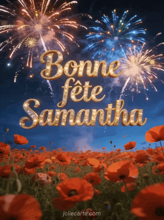 Bonne fête Samantha - Bonne fete samantha gratuit