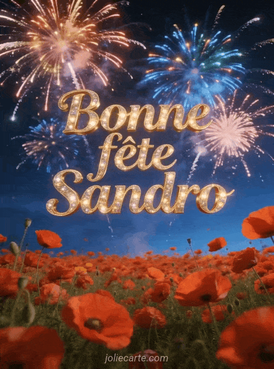 Bonne fête Sandro - Bonne fete sandro gratuit