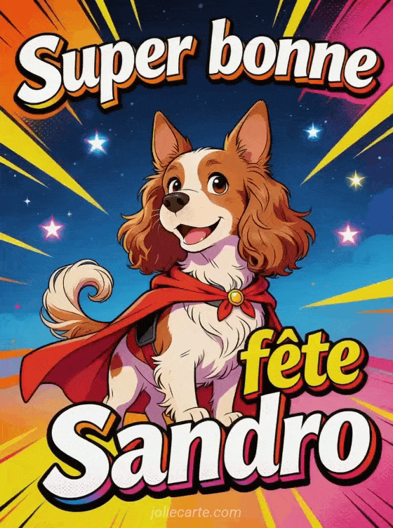 Bonne fête Sandro - Bonne fete sandro drole