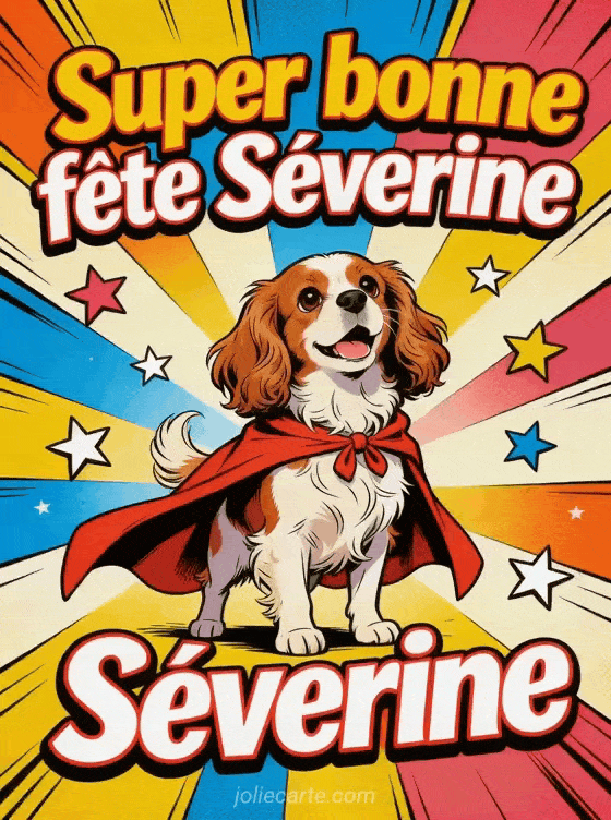 Bonne fête Séverine - Severine gif bonne fete gratuit