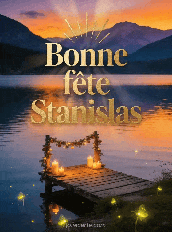 Bonne fête Stanislas - Bonne fete saint stanislas