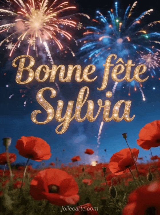 Bonne fête Sylvia - Bonne fete sylvia gratuit